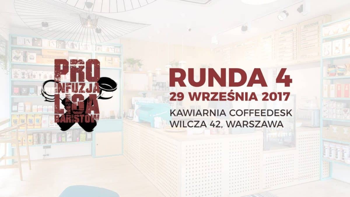 Pro-Infuzja Barista League - Round 4