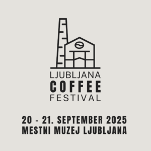 Ljubljana Coffee Festival 2025